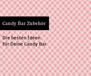 Candy Bar Zubehör